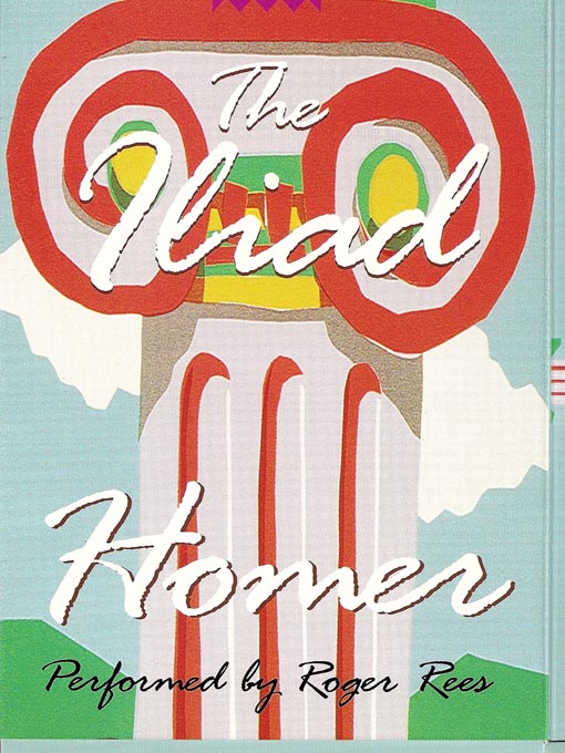 Title details for The Iliad by Homer - Available